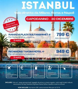 ISTANBUL CAPODANNO DA MILANO ROMA E NAPOLI